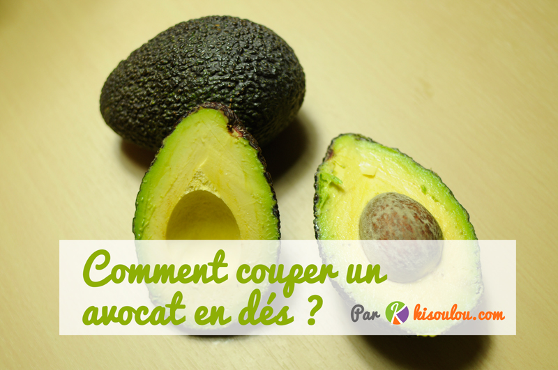 [Vidéo] Comment couper un avocat en dés ou cubes